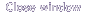 Close window